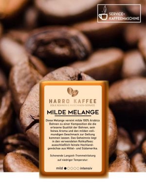Milde Melange Kaffeebohnen / Kaffee online bestellen von Harro Kaffee Onlineshop